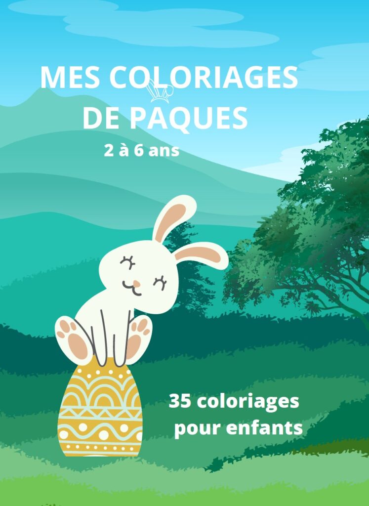 Découvrez mon livre "Mes coloriages de Pâques", 35 coloriages pour enfants de 2 à 6 ans.