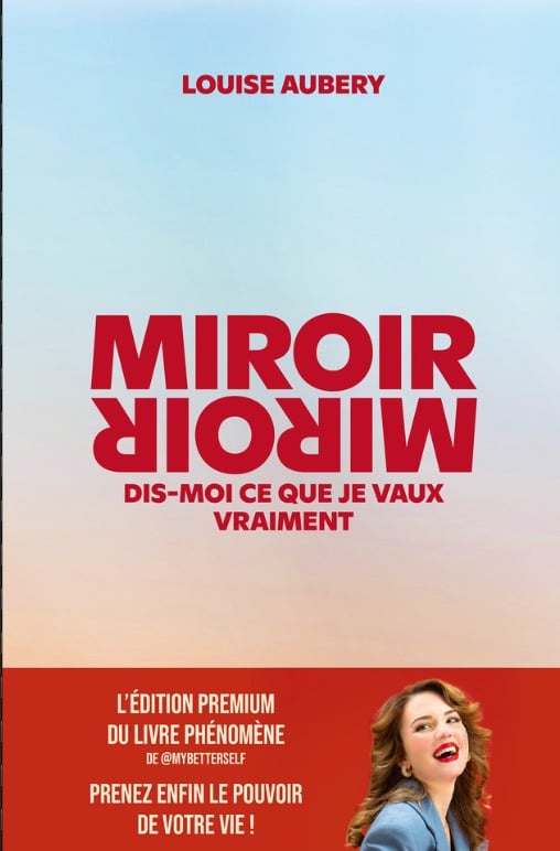 Miroir, Miroir... Dis moi ce que je vaux vraiment de Louise Aubery : le résumé du livre par Noémi Gayon